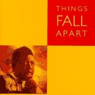 Things Fall Apart 